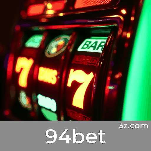 94bet: O Mundo de Jogos Selecionados e Excelentes