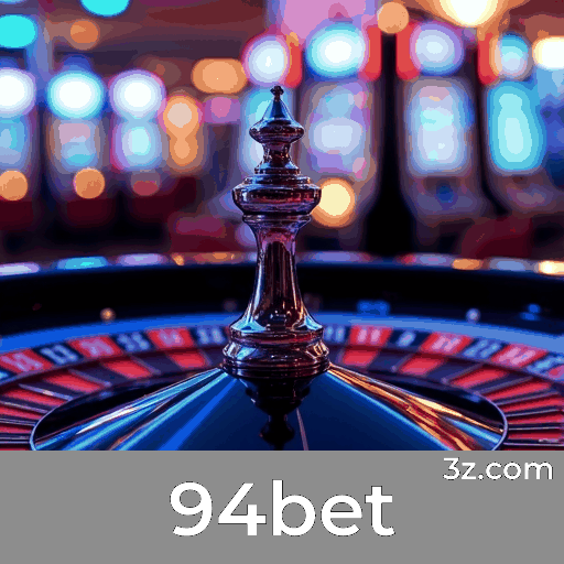 94bet: O Mundo de Jogos Selecionados e Excelentes
